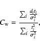 \begin{displaymath}C_{\rm w}=\frac{\sum _i\frac{d_it_i}{\sigma _i^2}}
{\sum _i \frac{t_i^2}{\sigma _i^2}},\
\end{displaymath}