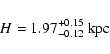 \begin{displaymath}H=1.97^{+0.15}_{-0.12} \ {\rm kpc}
\end{displaymath}