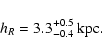 \begin{displaymath}h_R=3.3^{+0.5}_{-0.4} \ {\rm kpc}.
\end{displaymath}