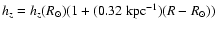$h_z=h_z(R_\odot )(1+(0.32\ {\rm kpc}^{-1})(R-R_\odot))$