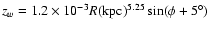 $z_w=1.2\times 10^{-3} R({\rm kpc})^{5.25}\sin (\phi +5^\circ )$