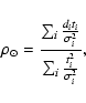 \begin{displaymath}\rho_\odot=\frac{\sum _i\frac{d_it_i}{\sigma _i^2}}
{\sum _i \frac{t_i^2}{\sigma _i^2}},
\end{displaymath}