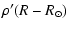 $\displaystyle \rho '(R-R_\odot)$