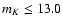 $m_K\le 13.0$