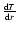 $\frac{{\rm d}T}{{\rm d}r}$