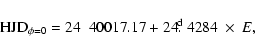 \begin{displaymath}{\rm HJD}_{\phi=0} = 24~~ 40017.17+24\hbox{$.\!\!^{\rm d}$ }4284~\times~E,
\end{displaymath}