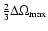 $\frac{2}{3} \Delta \Omega_{{\rm max}}$