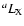 $^aL_{\rm X}$