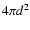 $4\pi d^2$