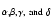 $_{\alpha, \beta, \gamma,\ {\rm and}\ \delta}$