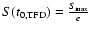 $S(t_{{\rm0,TFD}})=\frac{S_{{\rm max}}}{e}$