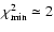 $\chi^2_{\rm min}\simeq 2$