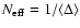 $N_{\rm eff}=1/\langle\Delta\rangle$