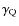 $\gamma _{\rm Q}$