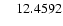 $\ensuremath{\phantom{00}} 12.4592$