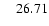 $\ensuremath{\phantom{00}} 26.71$