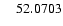 $\ensuremath{\phantom{00}} 52.0703$