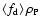 $\left\langle
f_{\rm d}\right\rangle \rho _{\rm P}\ $