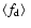 $\left\langle f_{\rm d}\right\rangle \
$