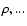 $\rho ,...$