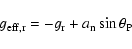 \begin{displaymath}g_{\rm eff,r}=-g_{\rm r}+a_{\rm n}\sin \theta _{\rm P}
\end{displaymath}