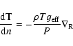 \begin{displaymath}\frac{{\rm d{}T}}{{\rm d}n}=-\frac{\rho Tg_{\rm eff}}P\nabla _{\rm R}
\end{displaymath}