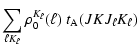 $\displaystyle \sum_{\ell K_\ell}\rho^{K_\ell}_0(\ell)\; t_{\rm A}(JKJ_\ell K_\ell)$