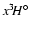 $x^3\!H^\circ$
