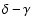$\delta -\gamma $