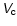 $\mathsfsl{V}_{\sf c}$