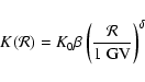\begin{displaymath}K({\cal R}) = K_0 \beta \left( \frac{\cal R}{\mbox{1 GV}} \right)^\delta
\end{displaymath}