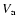 $V_{\rm a}$