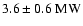 $3.6\pm0.6\mbox{ MW}$