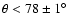 $\theta<78\pm1\hbox{$^\circ$ }$