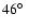 $46\hbox{$^\circ$ }$