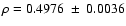 $\rho = 0.4976 ~\pm~ 0.0036$