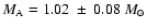 $M_{\rm A} = 1.02~ \pm ~0.08~M_\odot$