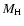 $M_{\rm H}$