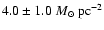 $4.0\pm1.0~M_\odot~{\rm pc}^{-2}$
