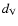 $d_{\rm V}$