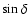 $\sin\delta$