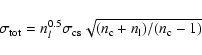 \begin{displaymath}\sigma_{\rm tot}=n_l^{0.5}\sigma_{\rm cs}\sqrt{(n_{\rm c}+n_{\rm l})
/(n_{\rm c}-1)}
\end{displaymath}