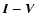 $\vec{I-V}$