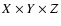 $X \times Y \times Z$