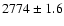 $2774 \pm 1.6$
