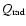 $Q_{{\rm rad}}$