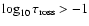 $\log_{10}\ensuremath{\tau_{{\rm ross}}} >-1$