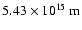 $5.43\times 10^{15}~{\rm m}$