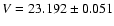 $V=23.192\pm0.051$