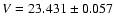 $V=23.431\pm0.057$